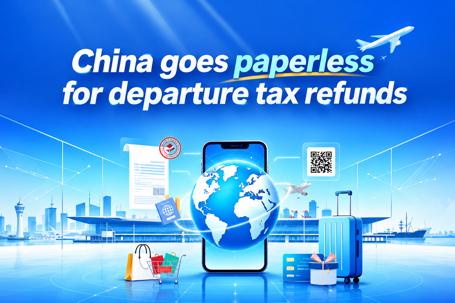 Le traitement dématérialisé sur mobile du remboursement des taxes au départ offre une nouvelle expérience de shopping en Chine